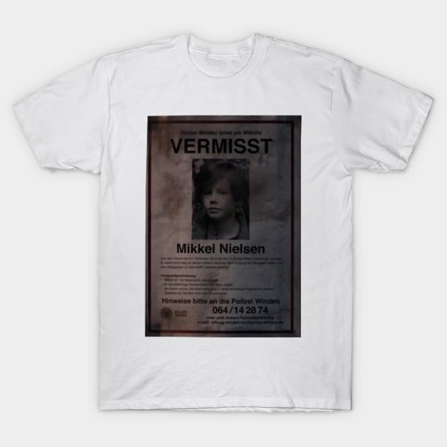 Dark - Vermisst Mikkel Nieslen T-Shirt by ghjura